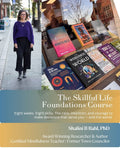 The Skillful Life Foundations Course